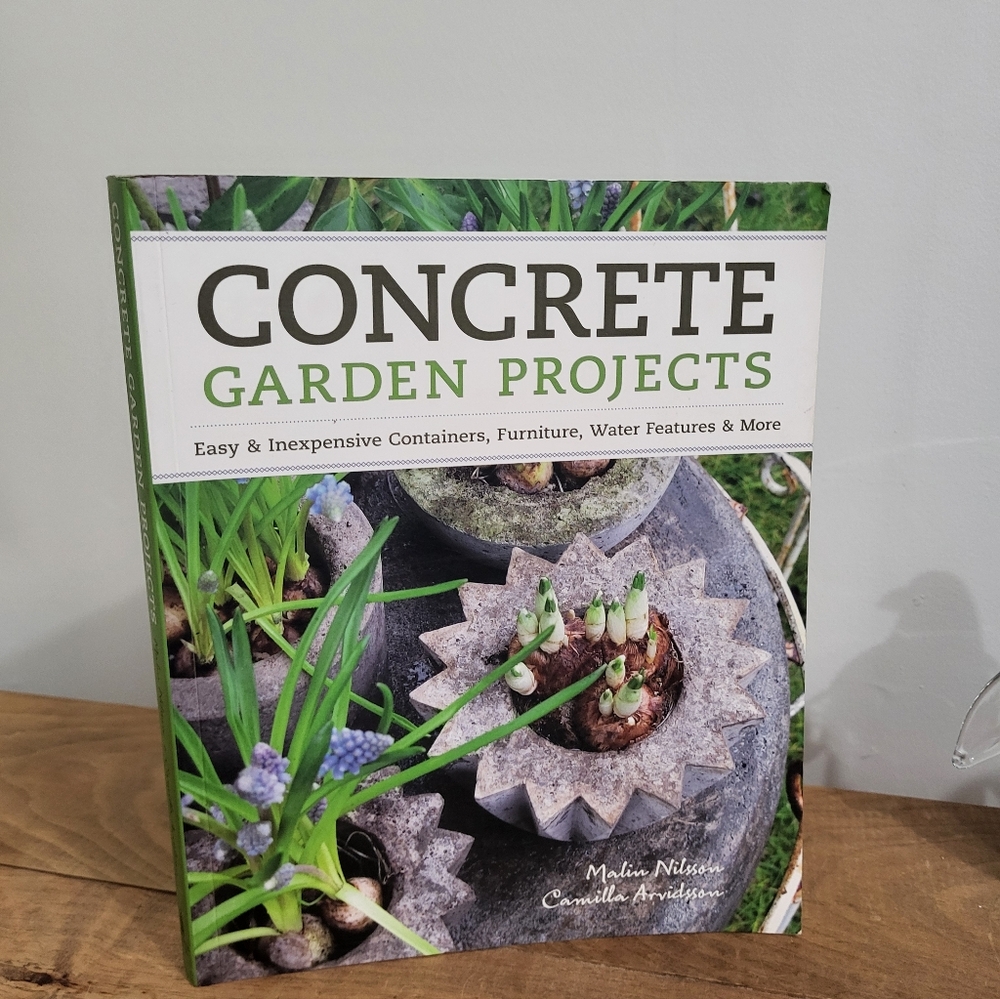 Concrete Garden Projects Book by Malin Nilsson